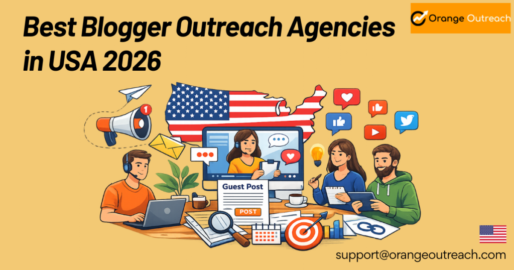 Blogger Outreach Agencies USA