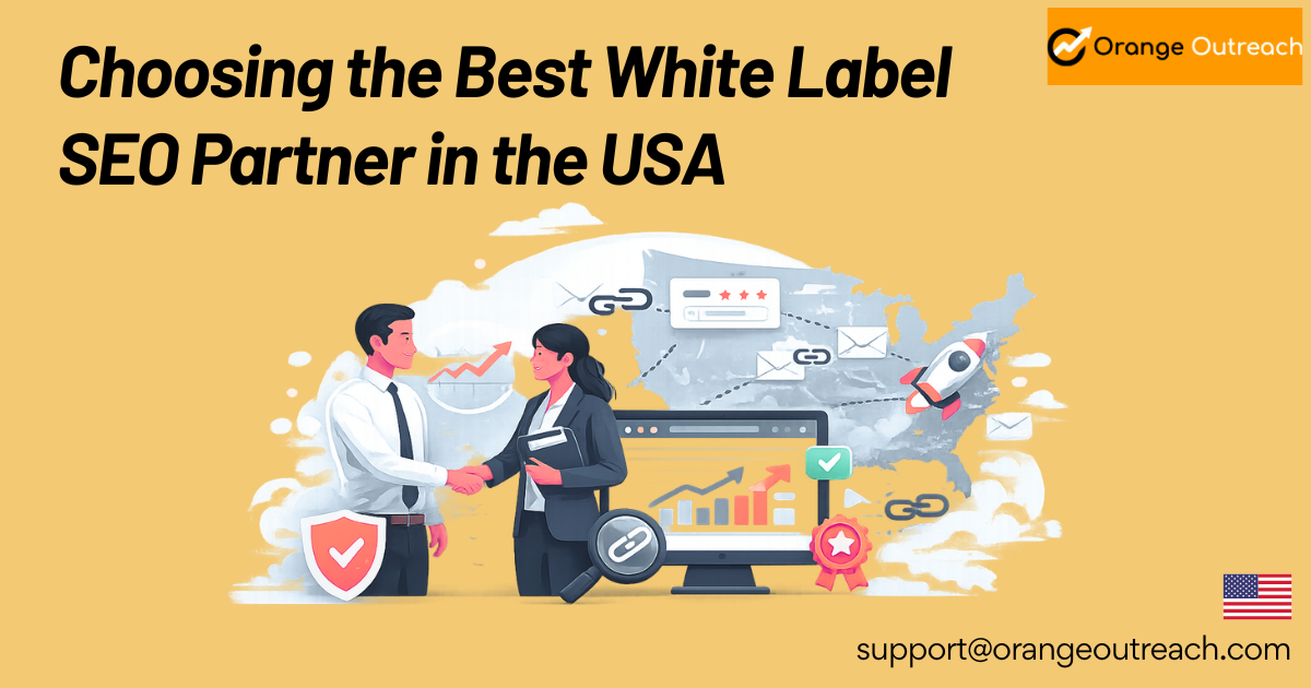 Choosing the best White Label SEO Partner USA